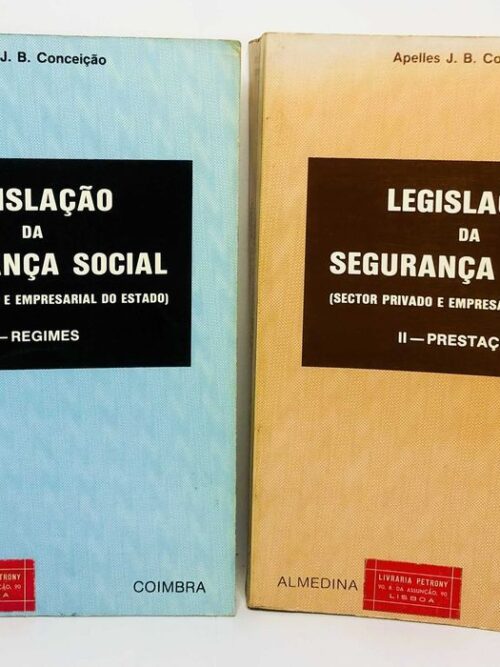 Legislação da Segurança Social ( I- Regimes / II- Prestações)