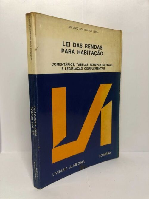 Lei das Rendas para Habitação - António dos Santos Lessa
