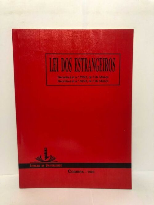 Lei dos Estrangeiros Decreto Lei n 59/93 e 60/93 de 3 de Março