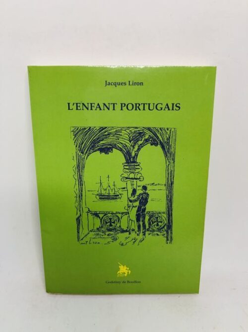L'Enfant Portugais - Jacques Liron