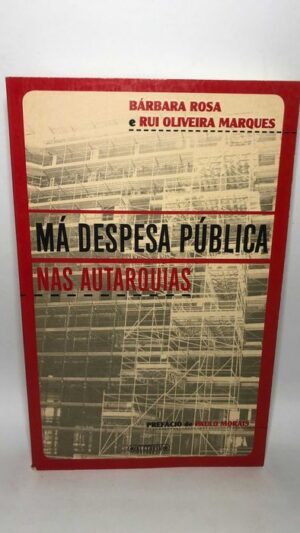 Má Despesa Pública nas Autarquias