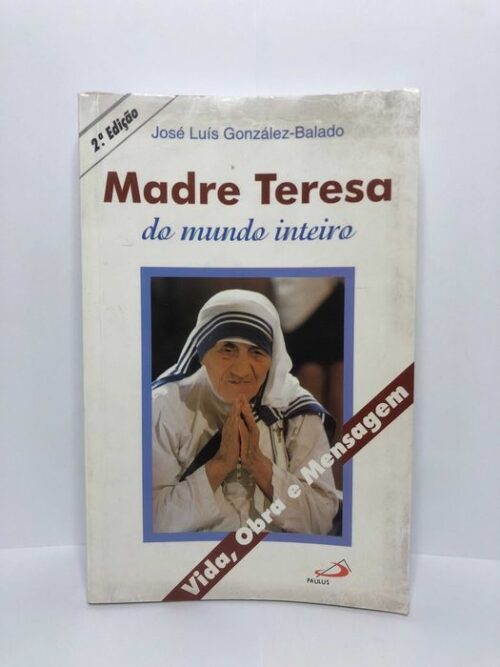 Madre Teresa do Mundo Inteiro