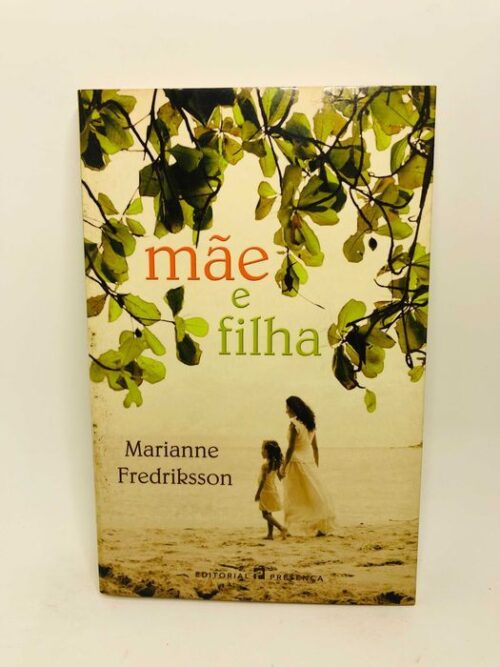 Mãe e Filha - Marianne Fredriksson