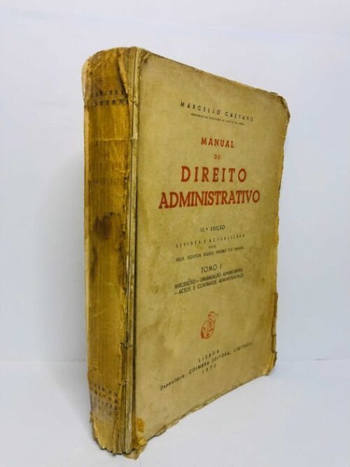 Manual de Direito Administrativo 1973 Tomo I - Marcello Caetano