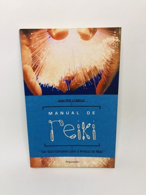Manual de Reiki - Walter Lübeck