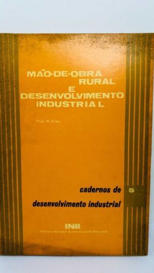 Mão de Obra Rural e Desenvolvimento Industrial - H. Krier