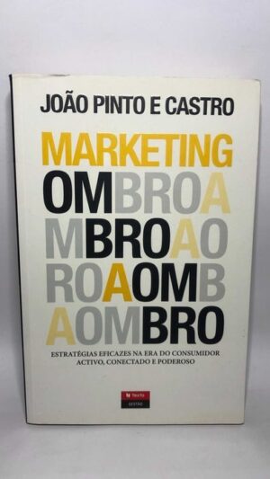 Marketing Ombro a Ombro de João Pinto