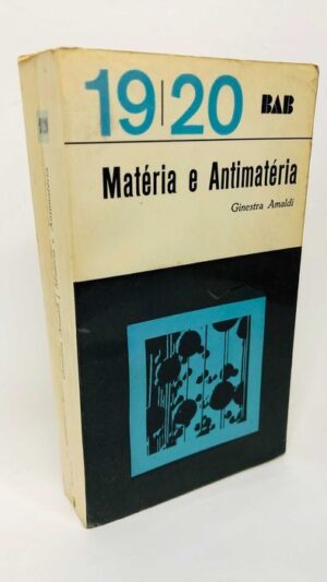 Matéria e Antimatéria - Ginestra Amaldi