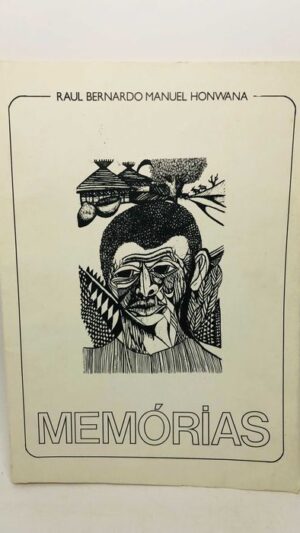 Memórias - Raúl Bernardo Honwana