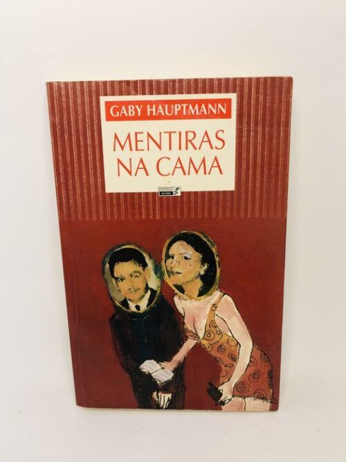 Mentiras na Cama - Gaby Hauptmann