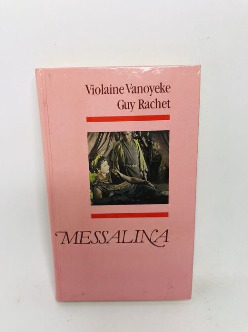 Messalina - Violaine Vanoyeke