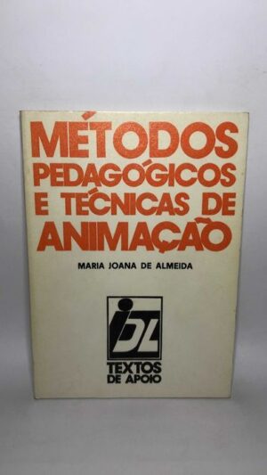 Métodos Pedagógicos e Técnicas de Animação