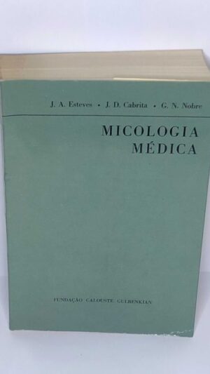 Micologia Médica - fundação calouste gulbenkian