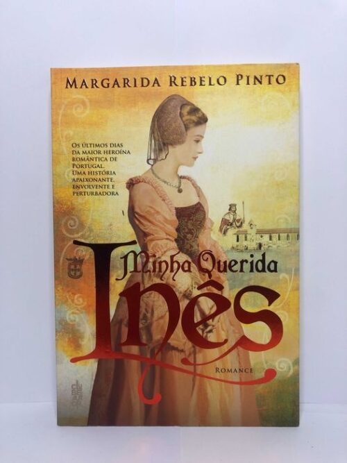 Minha Querida Inês - Margarida Rebelo Pinto