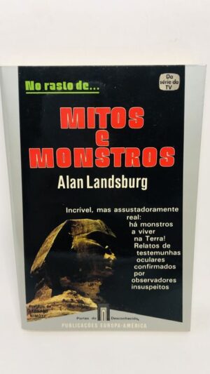 Mitos e Monstros - Alan Landsburg