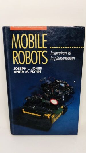 Mobile Robots - Joseph L. Jones