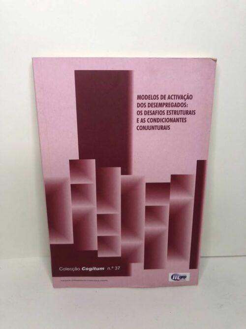 Modelos de Ativação dos Desempregados