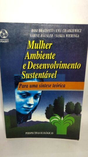 Mulher Ambiente e Desenvolvimento Sustentável - Rosi Braidotti