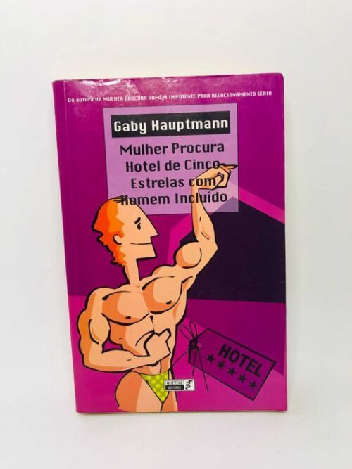Mulher Procura Hotel de Cinco Estrelas - Gaby Hauptmann