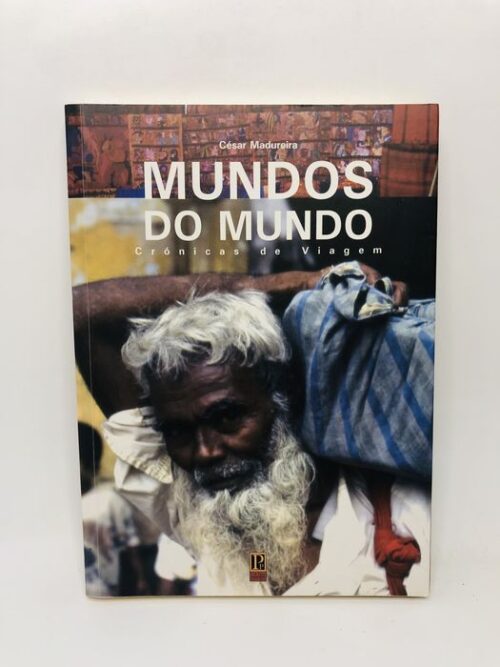 Mundos do Mundo - César Madureira