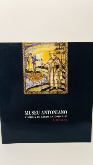 Museu Antoniano e Igreja de Santo António à Sé
