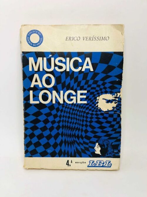 Música ao Longe - Erico Veríssimo