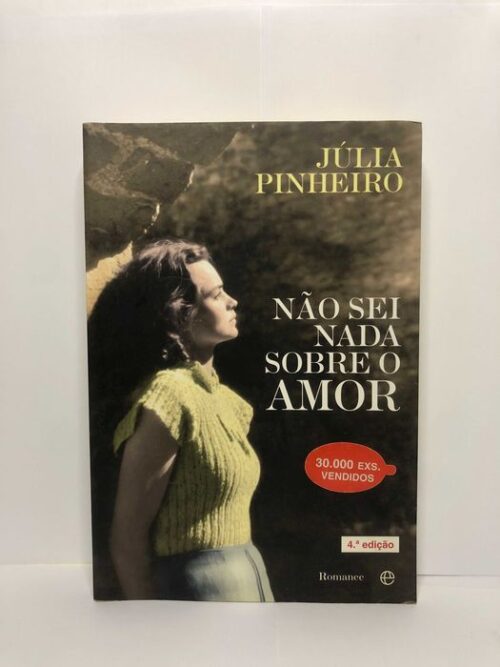 Não Sei Nada sobre o Amor - Júlia Pinheiro