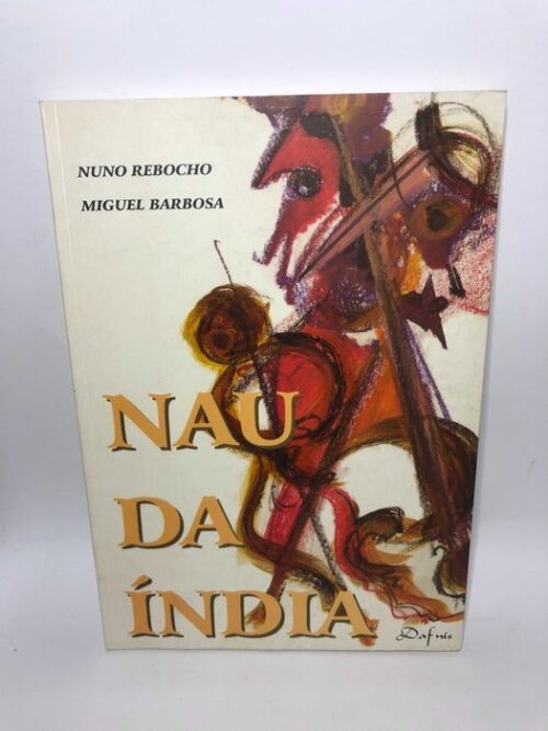 Nau da Índia de Nuno Rebocho