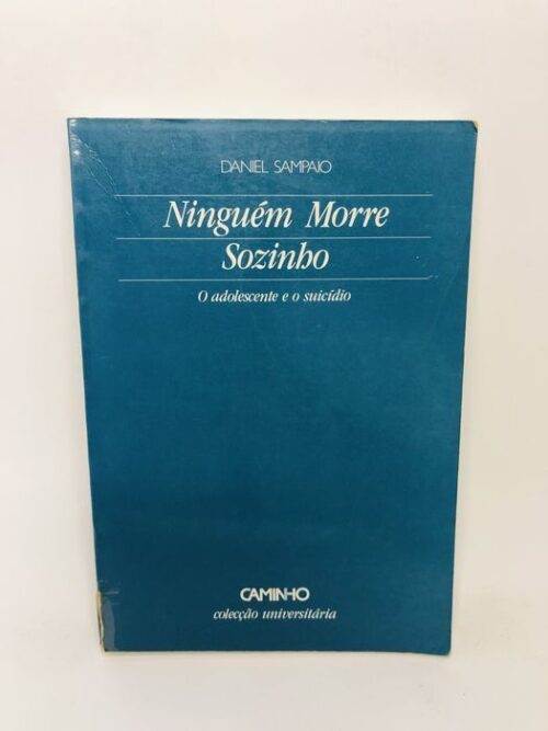 Ninguém Morre Sozinho - Daniel Sampaio