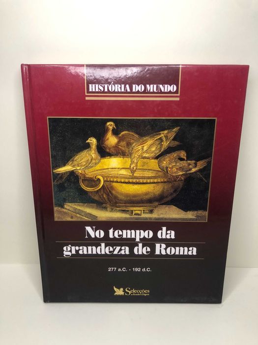 No Tempo da Grandeza de Roma (277a.c. - 192 d.C.)