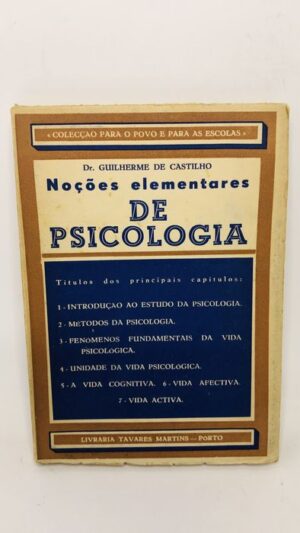 Noções Elementares de Psicologia - Dr. Guilherme de Castilho