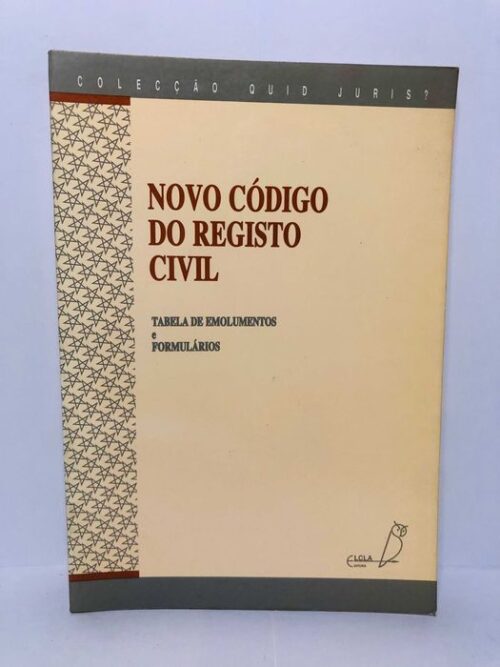 Novo Código do Registo Civil (Tabela de Emolumentos e Formulários)