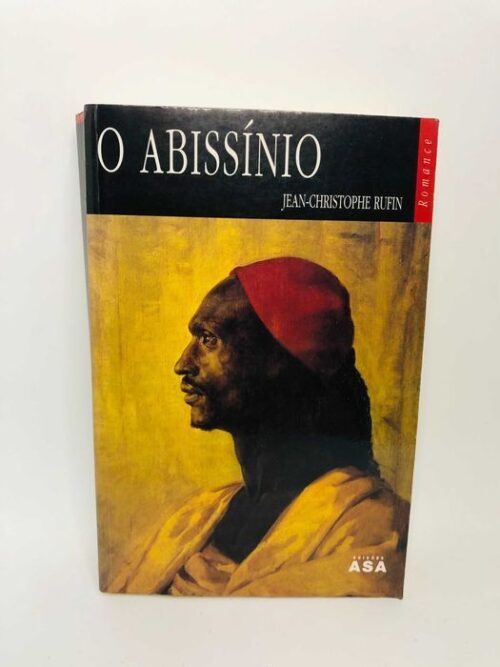 O Abissínio de Jean - Christophe Rufin
