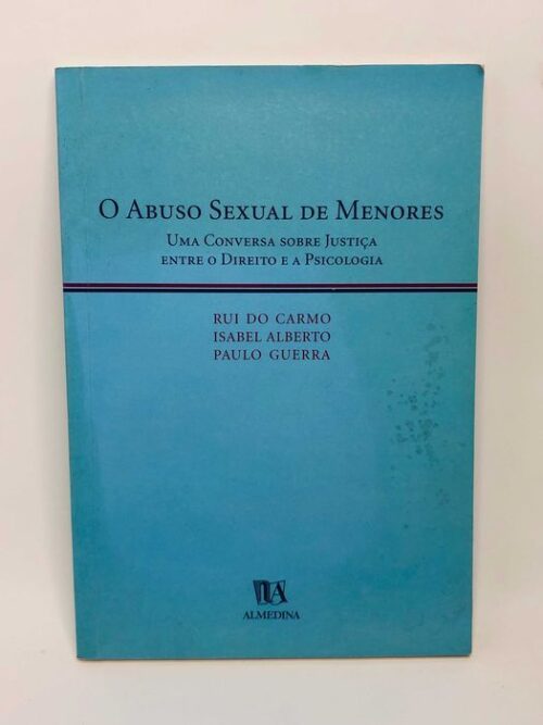 O Abuso Sexual de Menores - Rui do Carmo