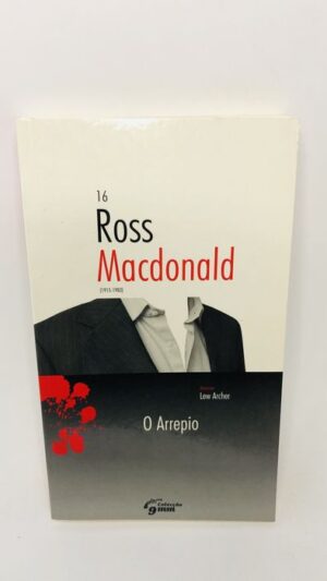 O Arrepios - Ross Macdonald