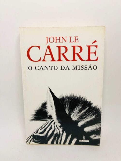 O Canto da Missão - John le Carré