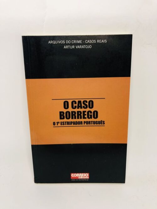 O Caso Borrego - Artur Varatojo