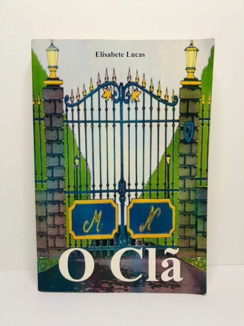O clã - Elisabete Lucas