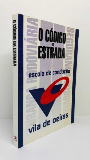 O Código da Estrada (Escola de Condução)