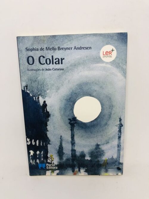 O Colar - Sophia de Mello Breyner Andresen