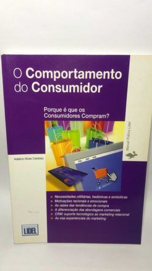 O Comportamento do Consumidor - Adelino Alves