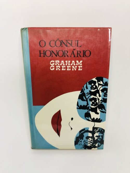 O Cónsul Honorário - Graham Greene