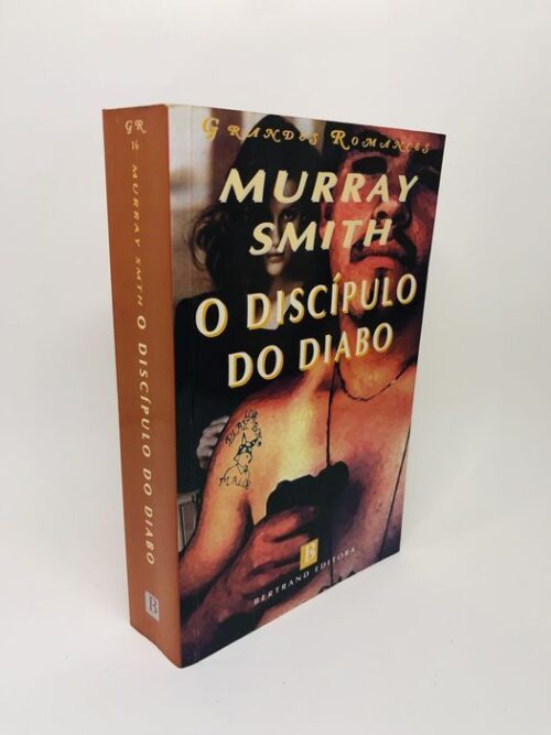 O Discípulo do Diabo - Murray Smith