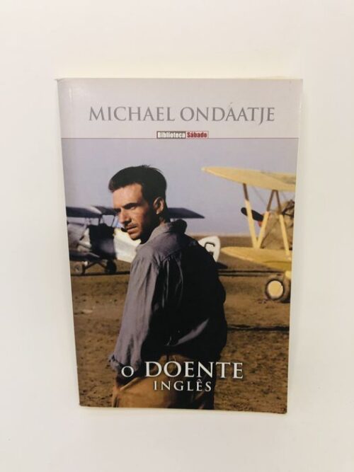 O Doente Inglês - Michael Ondaatje