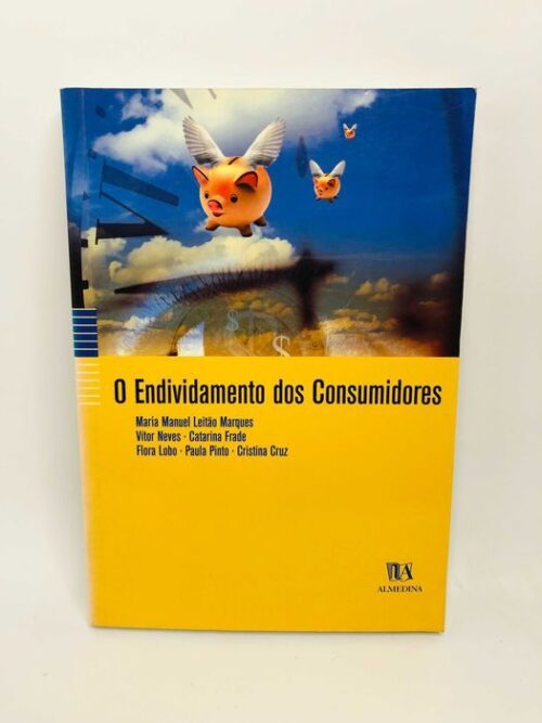 O Endividamento dos Consumidores