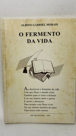 O Fermento da Vida - Albino Gabriel Morais