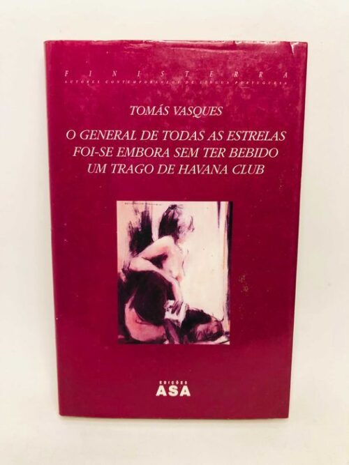 O general de Todas as Estrelas Foi-Se Embora Sem Ter Bebido...