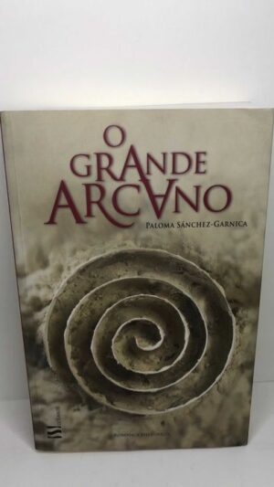 O Grande Arcano - Paloma Sánchez-Garnica