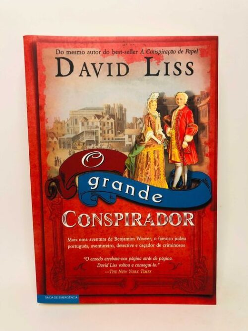 O Grande Conspirador - David Liss