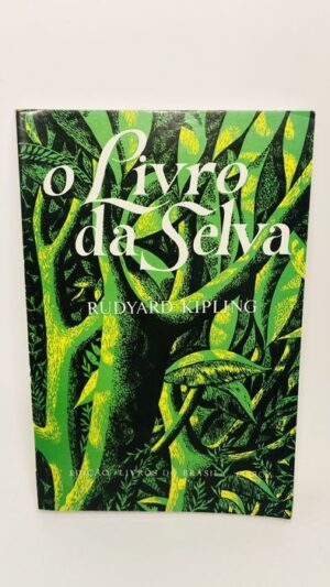 O Livro da Selva - Rudyard Kipling